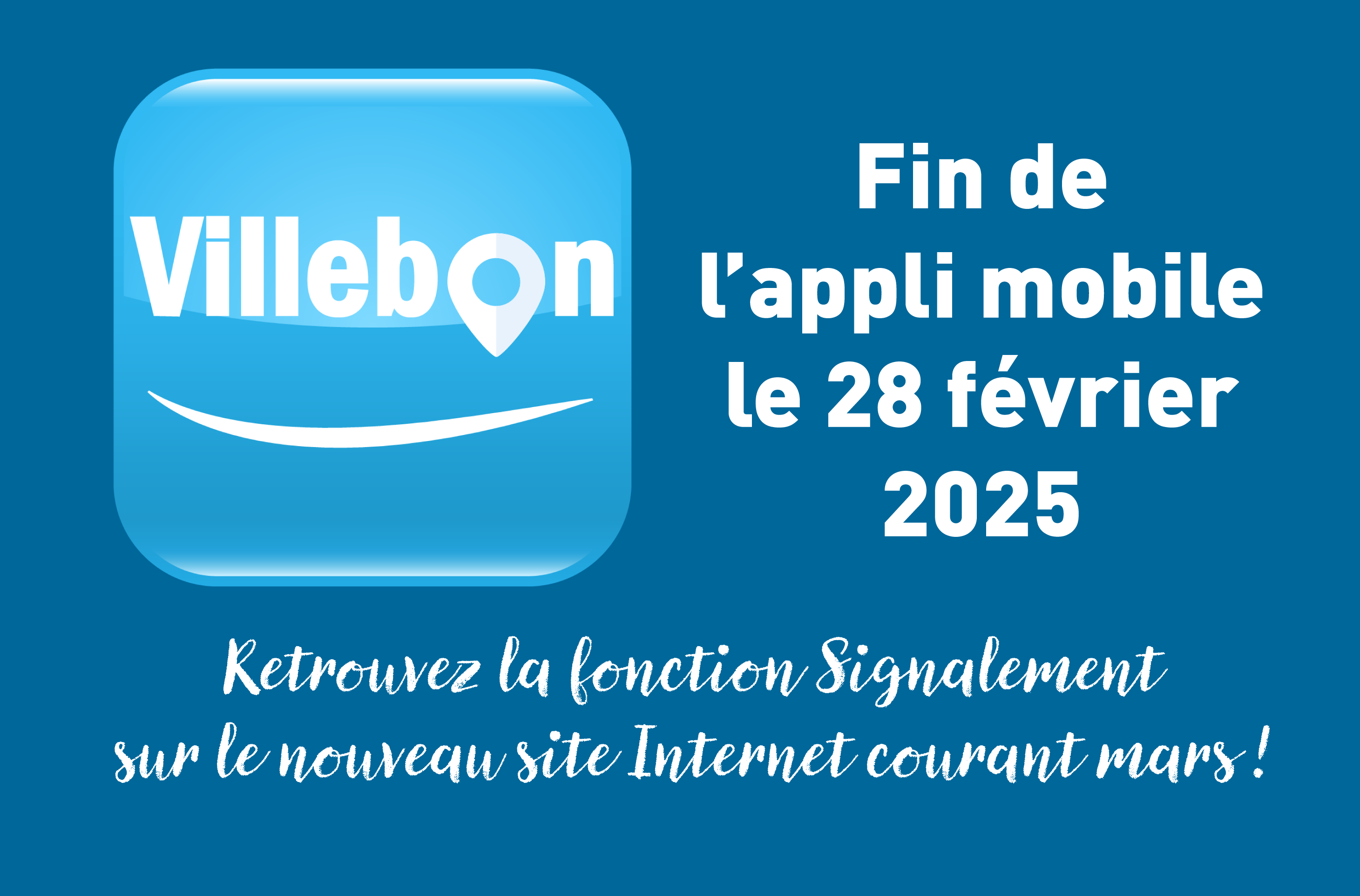 fin de l'appli mobile Villebon le 28 février 2025